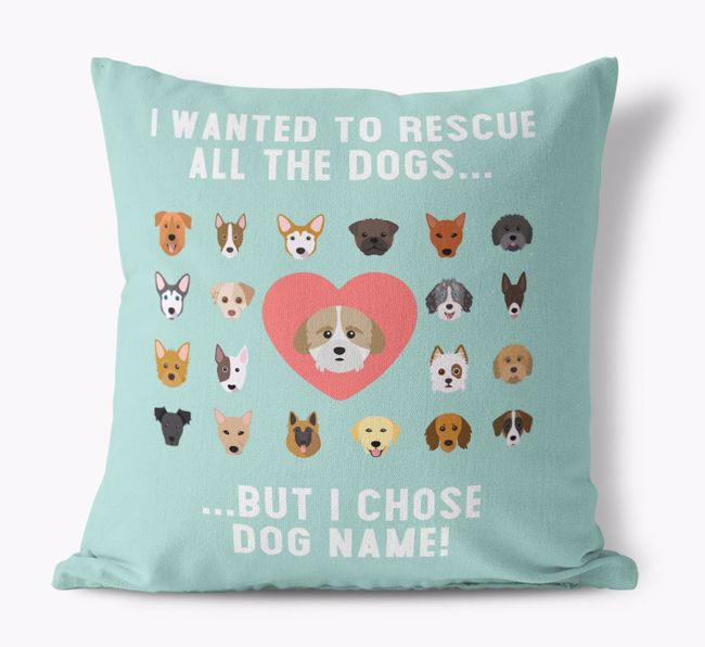 Rescue All The Dogs: Personalized {breedFullName} Pillow